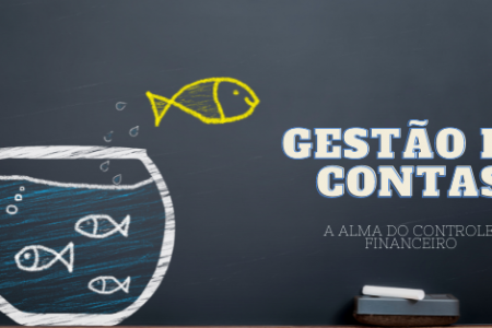 Como a gestão de contas é a alma do controle financeiro