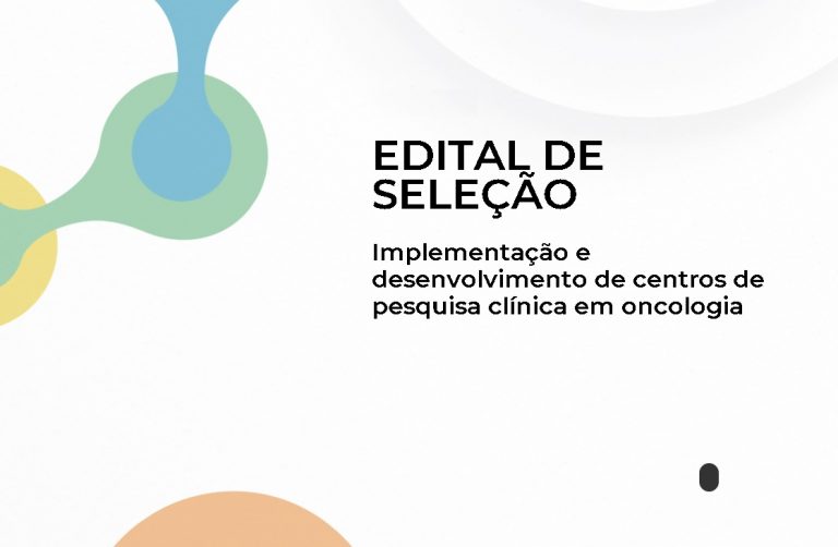 Projeto do Instituto Vencer o Câncer vai impulsionar o desenvolvimento da pesquisa clínica contra o câncer no Brasil