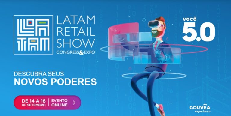 O consumo e o varejo na sociedade 5.0 é tema do Latam Retail Show 2021